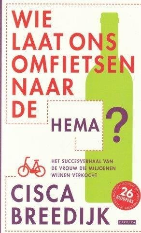 Wie laat ons omfietsen naar de HEMA? - Cisca Breedijk, Ophalen of Verzenden, Zo goed als nieuw