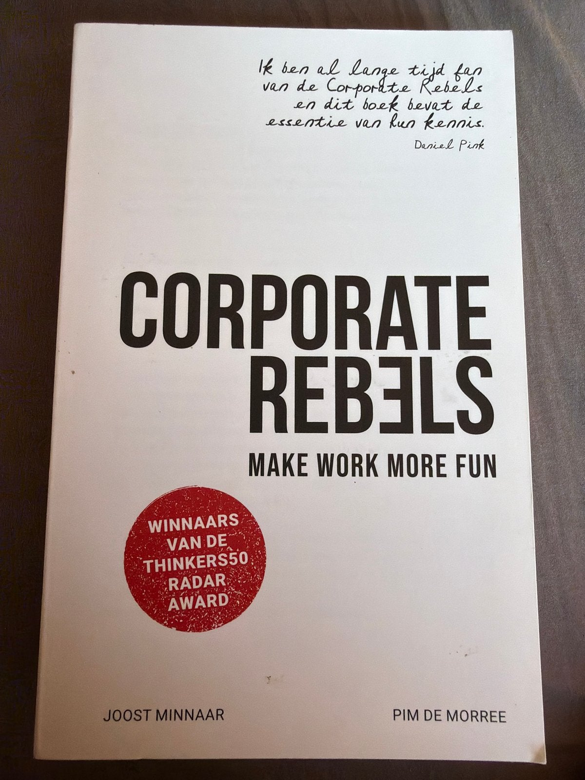 S5.   Joost Minnaar - Corporate Rebels, Joost Minnaar; Pim de Morree, Ophalen of Verzenden, Ontwikkelingspsychologie, Zo goed als nieuw