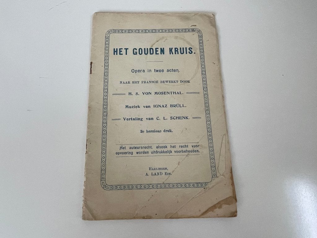 C321 Het Gouden Kruis Opera in twee Acten Mosenthal, Ophalen of Verzenden, Gelezen, Artiest