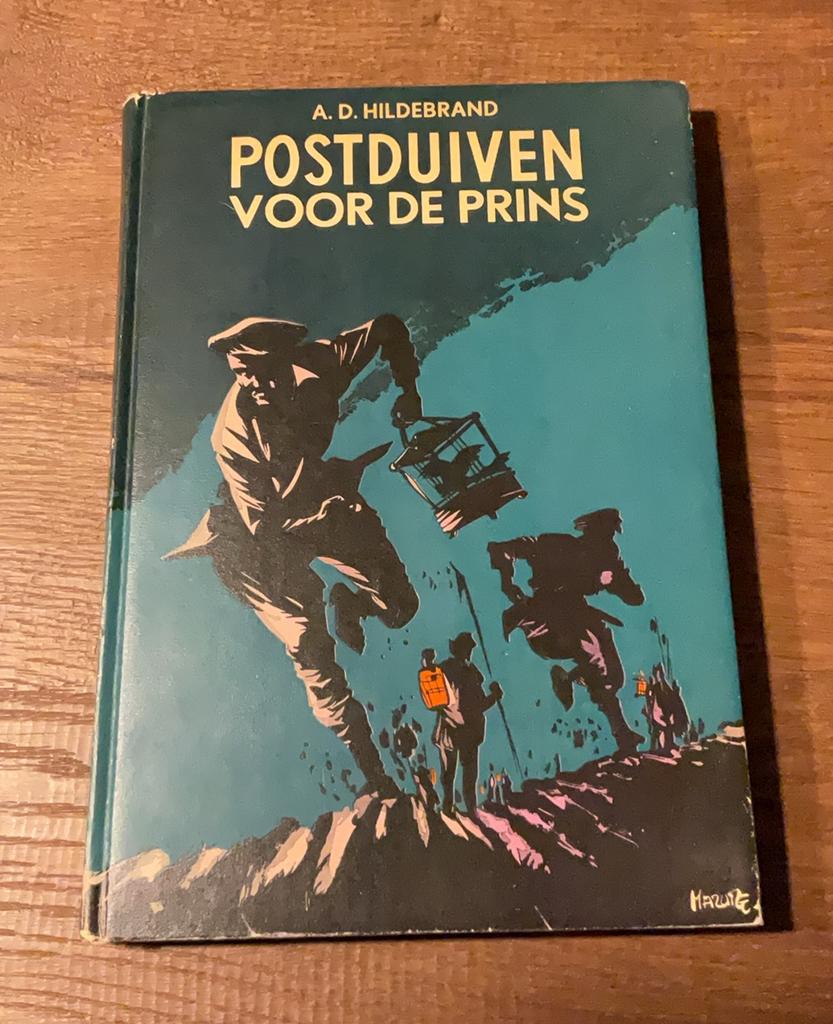 A.D. Hildebrand: Postduiven voor de prins, Ophalen of Verzenden, Gelezen, Fictie