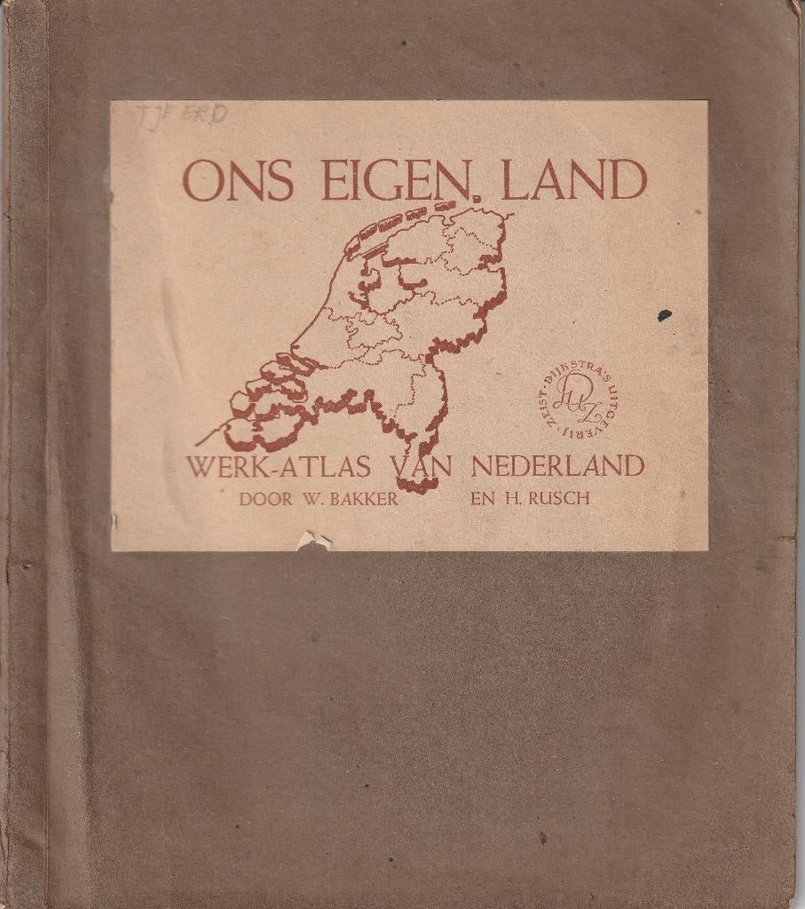 Ons Eigen Land  Werkatlas, Boeken, 19e eeuw, Ophalen of Verzenden, Zo goed als nieuw, W.Bakker