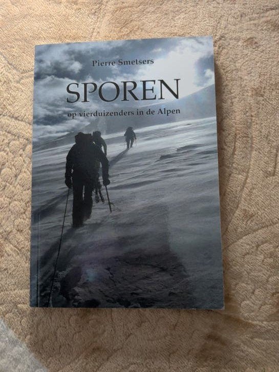 NIEUW :SPOREN op vierduizenders in de Alpen - Pierre Smels, Boeken, Ophalen of Verzenden