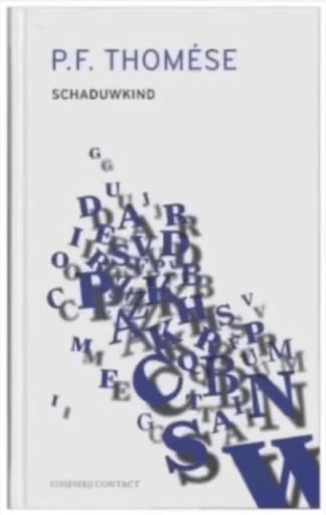Schaduwkind (P.F. Thomése), Boeken, Ophalen of Verzenden, Zo goed als nieuw