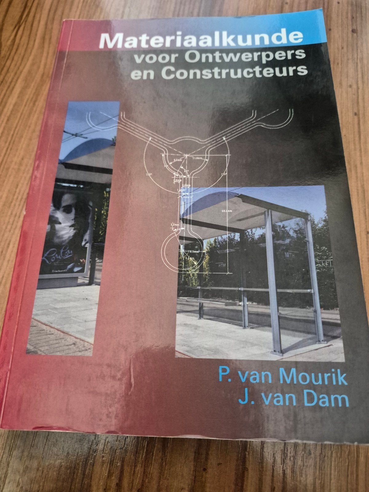 Materiaalkunde voor Ontwerpers en Constructeurs, Boeken, Techniek, Ophalen of Verzenden, Gelezen, Bouwkunde, P. van Mourik, J. van Dam
