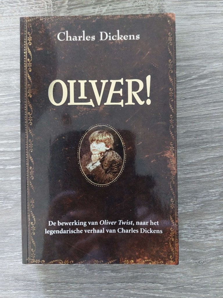 Charles Dickens - Oliver! - Oliver Twist, Boeken, Ophalen of Verzenden, Zo goed als nieuw