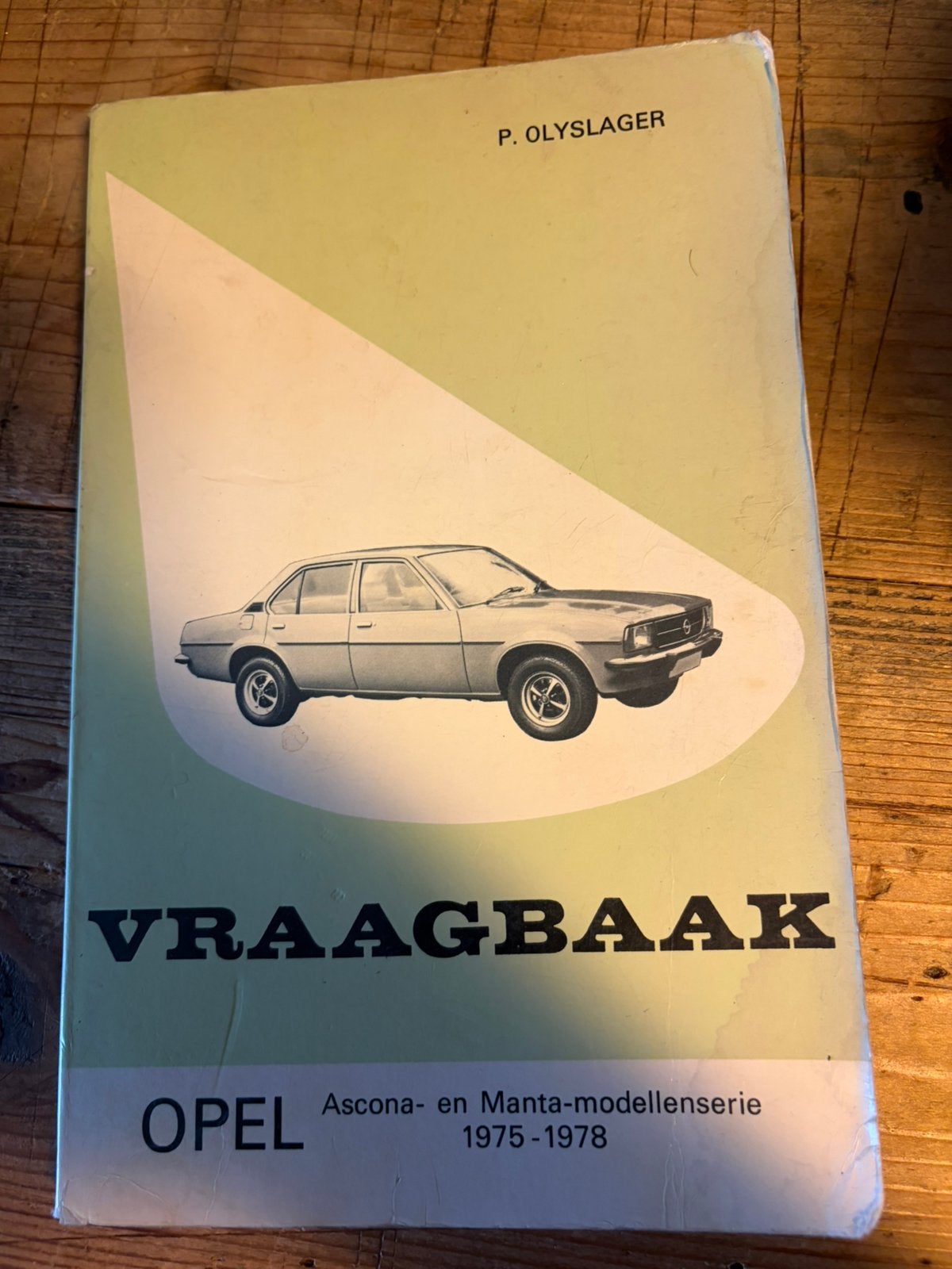 VRAAGBAAK OPEL Ascona- en Manta-modellenserie 1975 - 1978, Ophalen