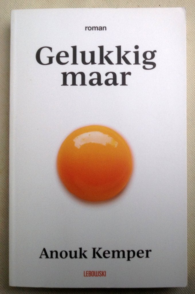 Gelukkig maar  Anouk Kemper, Verzenden, Zo goed als nieuw, Anouk Kemper