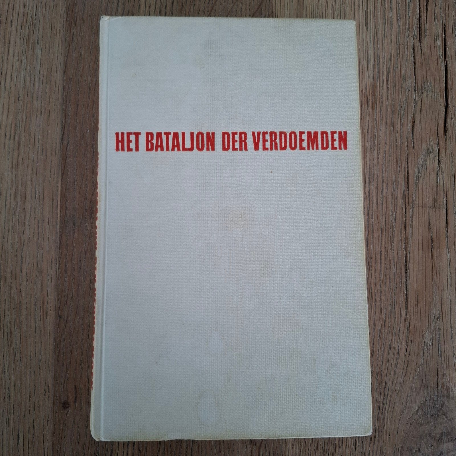 Het bataljon der verdoemden sven hassel, Boeken, Ophalen, Tweede Wereldoorlog, Gelezen