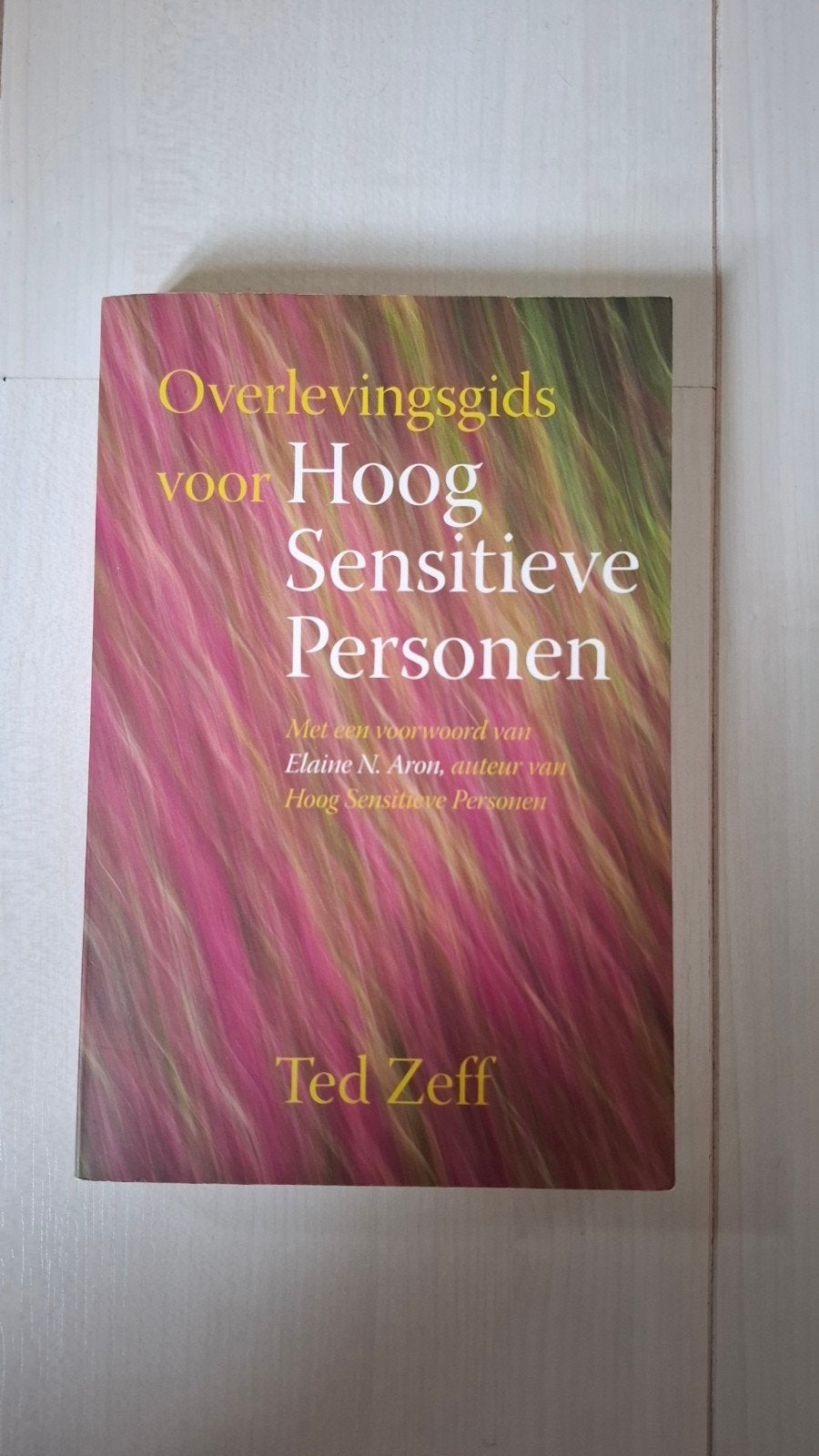 Overlevingsgids voor Hoog Sensitieve Personen, Ophalen of Verzenden, Zo goed als nieuw, Overige onderwerpen, Ted Zeff