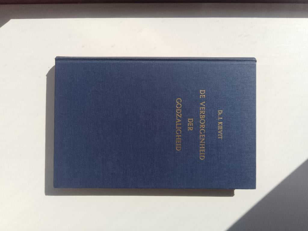 De verborgenheid der Godzaligheid - ds. I. Kievit, Christendom | Protestants, Ophalen of Verzenden, Zo goed als nieuw, J.P. van den Tol