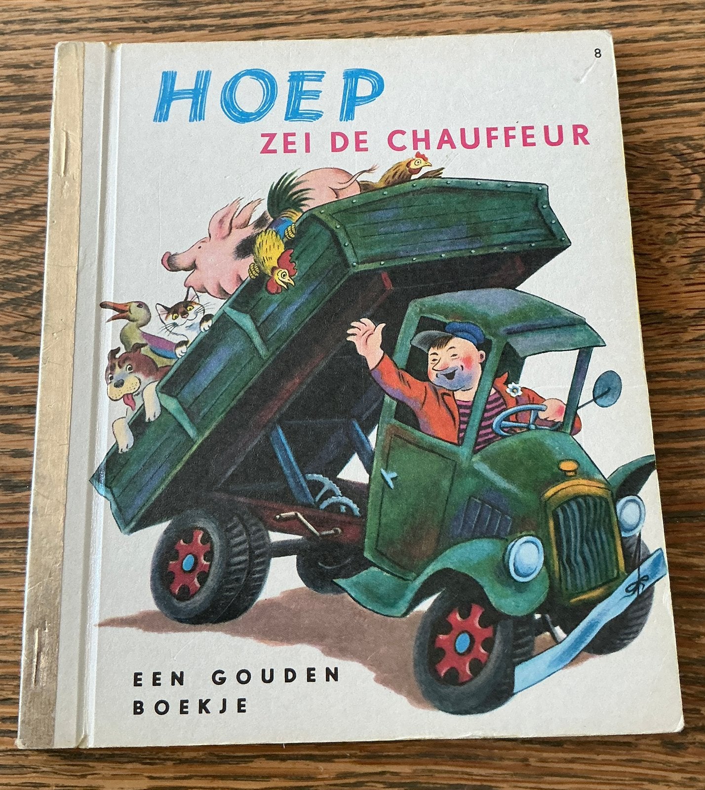 Oud Gouden Boekje Hoep zei de chauffeur Annie M.G Schmidt, Ophalen, Gelezen, Fictie algemeen, Gouden boekje