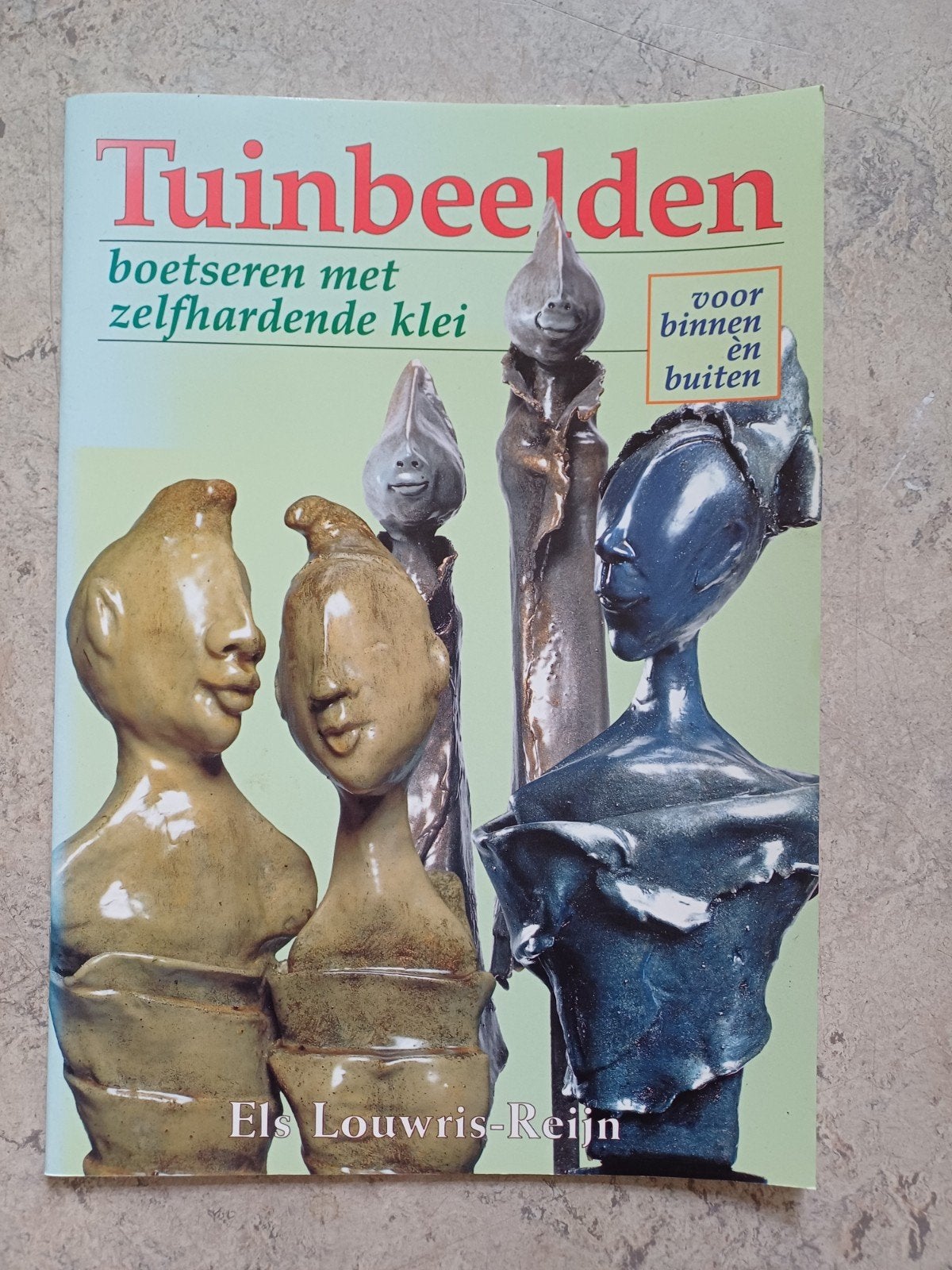 Tuinbeelden: Boetseren met zelfhardende klei, Boeken, Ophalen of Verzenden, Gelezen, Kleien en Boetseren, Els Louwris-Reijn