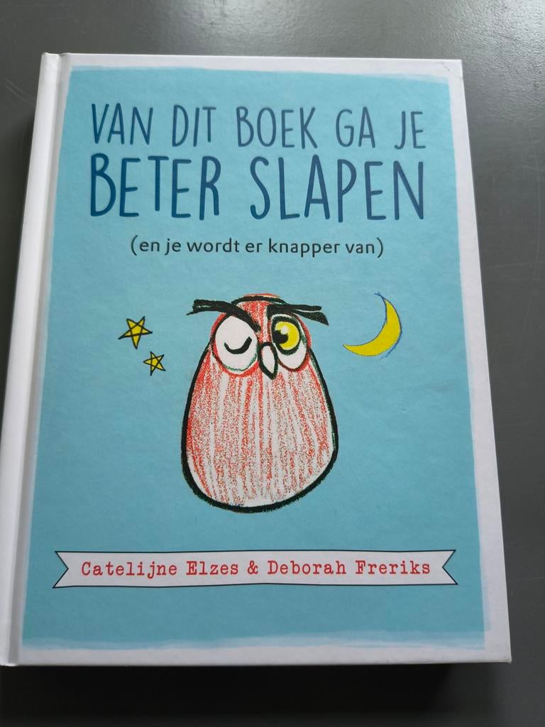 Van dit boek ga je beter slapen - Elzes & Freriks, Ophalen of Verzenden, Zo goed als nieuw, Catelijne Elzes & Deborah Freriks