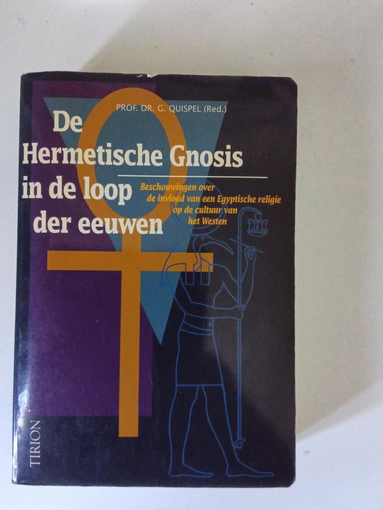 De Hermetische Gnosis in de loop der eeuwen -, Gelezen, Achtergrond en Informatie, Spiritualiteit algemeen, Prof. Dr. G. Quispel (Red.)