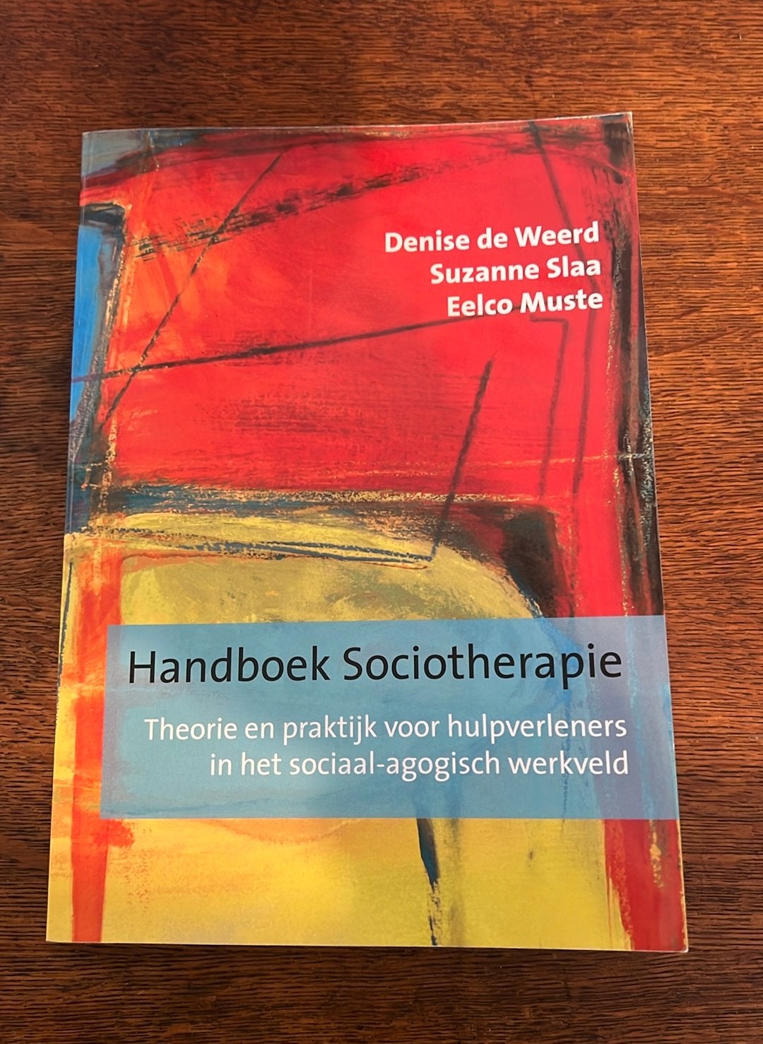 Handboek Sociotherapie | Social Work, Boeken, Denise de Weerd; Suzanne Slaa; Eelco Muste, Zo goed als nieuw, Beta, HBO