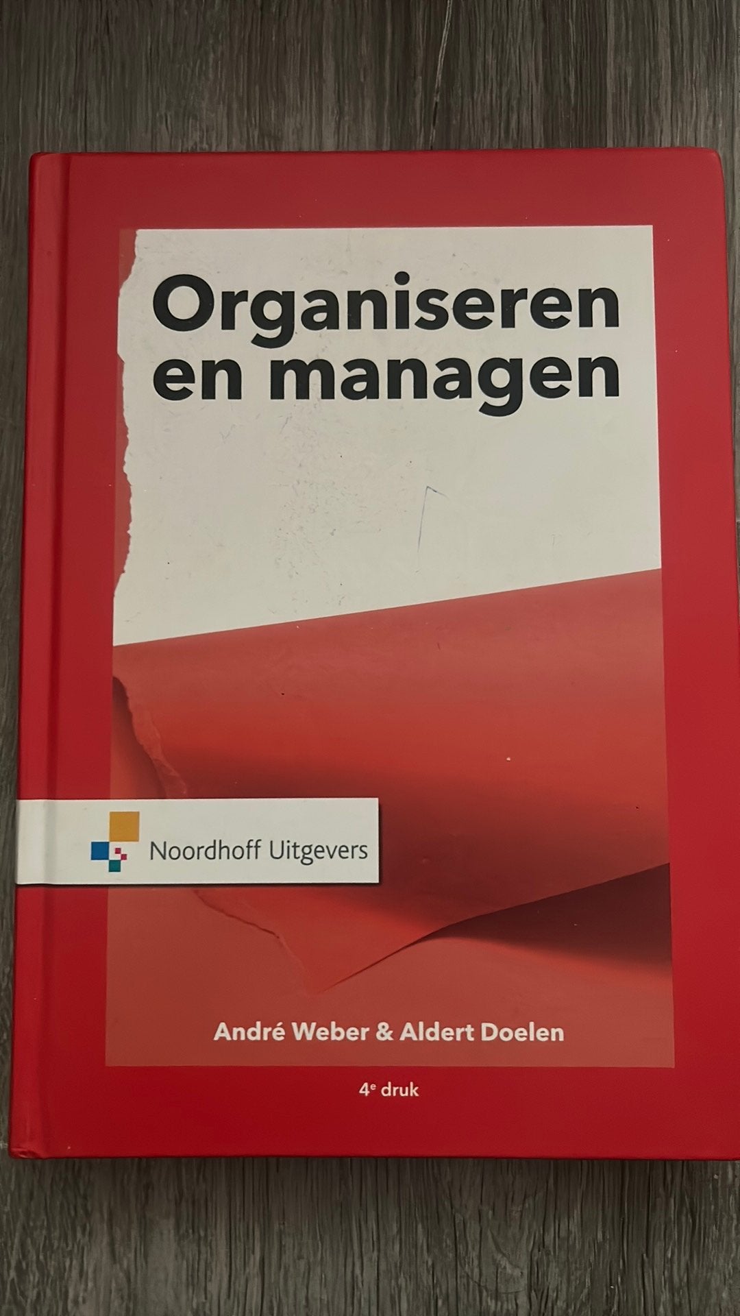 Aldert Doelen - Organiseren & managen, Boeken, Ophalen of Verzenden, Zo goed als nieuw, Aldert Doelen; André Weber