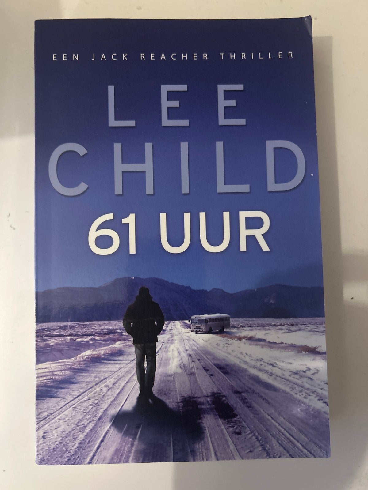 Lee Child - 61 Uur (Jack Reacher Thriller), Ophalen of Verzenden, Gelezen, Nederland