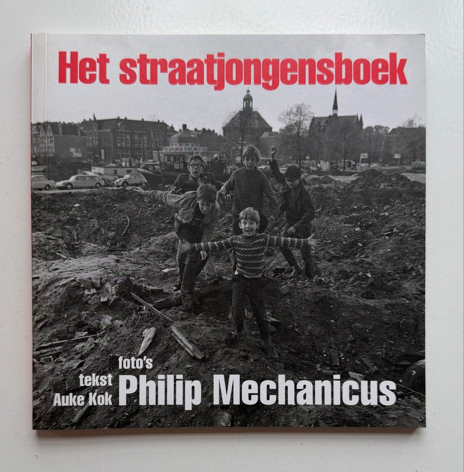 Auke Kok - Het straatjongensboek, Fotografen, Auke Kok, Ophalen of Verzenden, Zo goed als nieuw