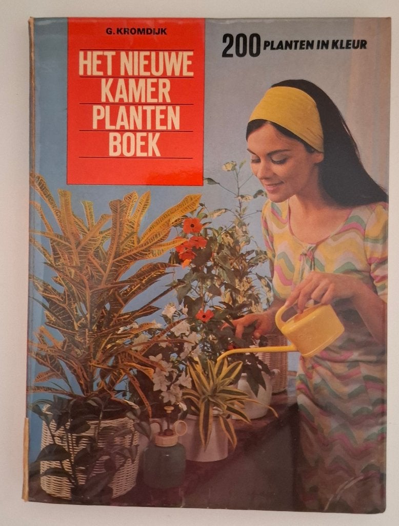 Het nieuwe kamerplantenboek, G. Kromdijk, Boeken, Gelezen, G. Kromdijk, Ophalen of Verzenden, Kamerplanten