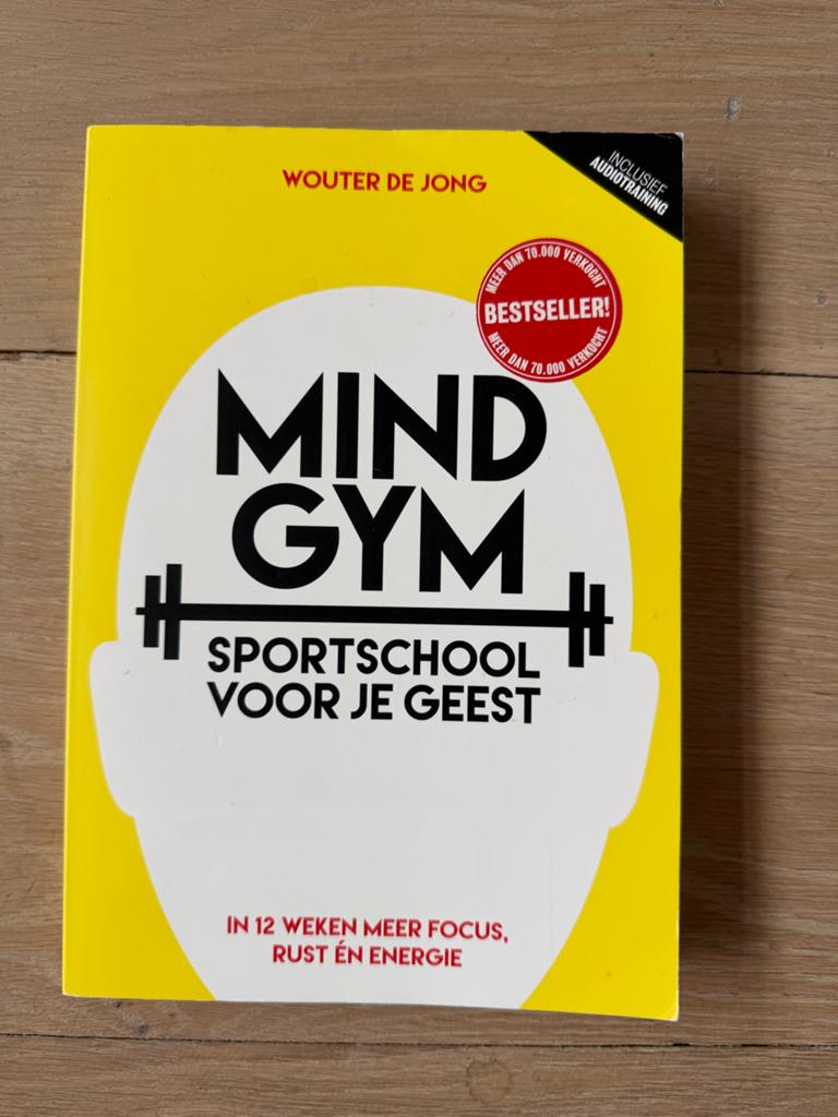 Mind Gym: Sportschool voor je geest - Wouter de Jong, Ophalen of Verzenden, Zo goed als nieuw