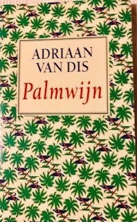 Gesigneerd, Adriaan van Dis, Palmwijn. Boekenweek 1996, Ophalen of Verzenden, Zo goed als nieuw, Adriaan van Dis