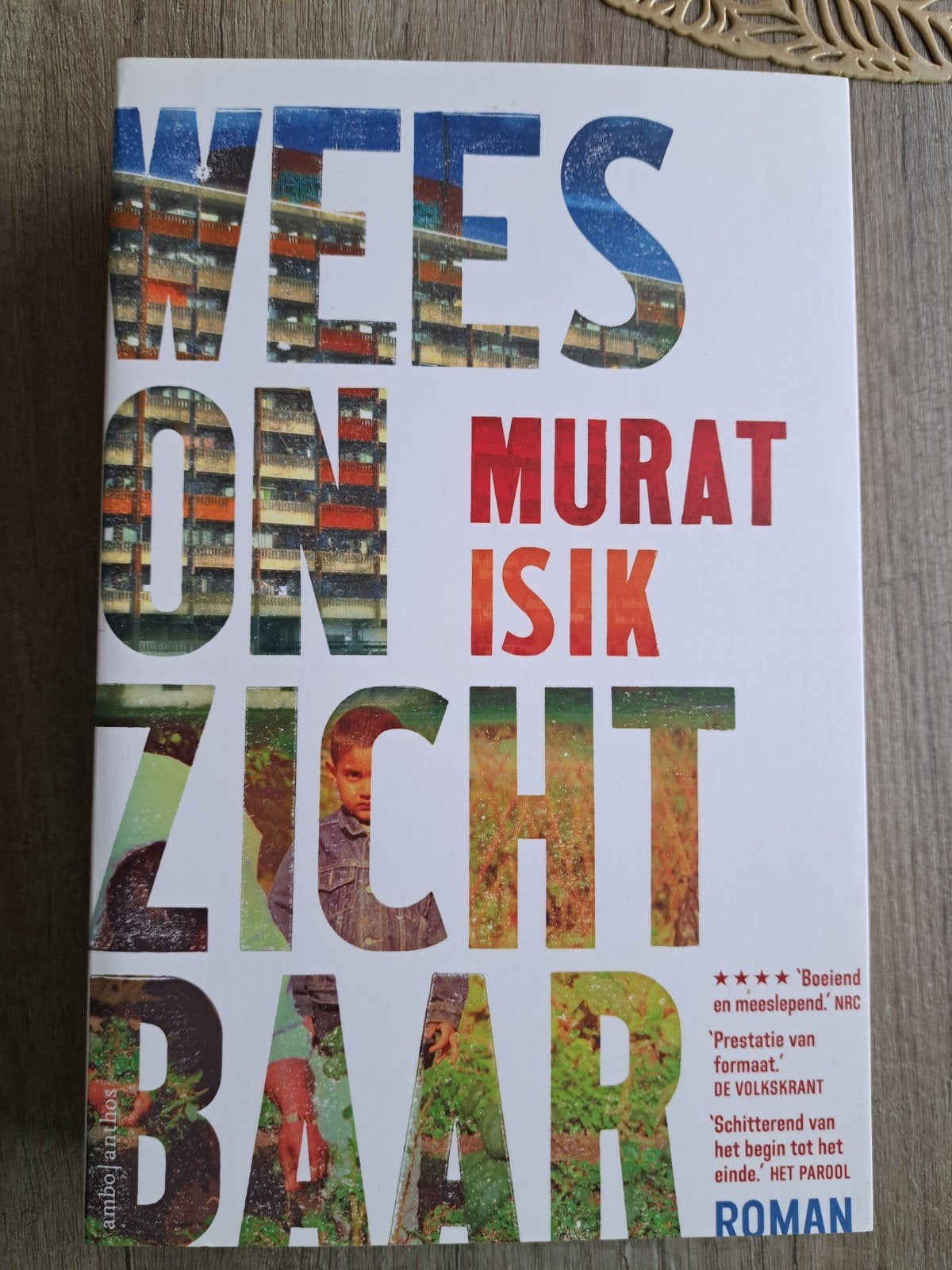 Wees Onzichtbaar - Murat Isik (Roman), Ophalen of Verzenden, Zo goed als nieuw, Murat Isik, Nederland