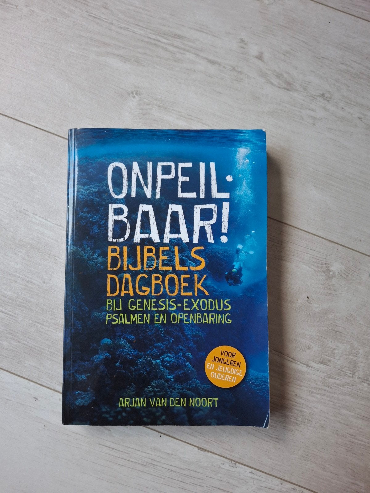 Arjan van den Noort - Onpeilbaar!, Boeken, Godsdienst en Theologie, Ophalen of Verzenden, Zo goed als nieuw, Arjan van den Noort
