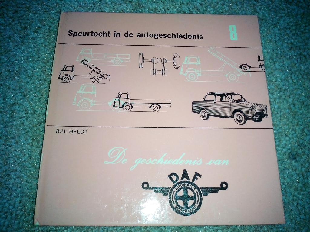 De geschiedenis van DAF - B.H. Heldt  600 Pony 2600 55 Coupé, Ophalen of Verzenden, Zo goed als nieuw, Overige merken