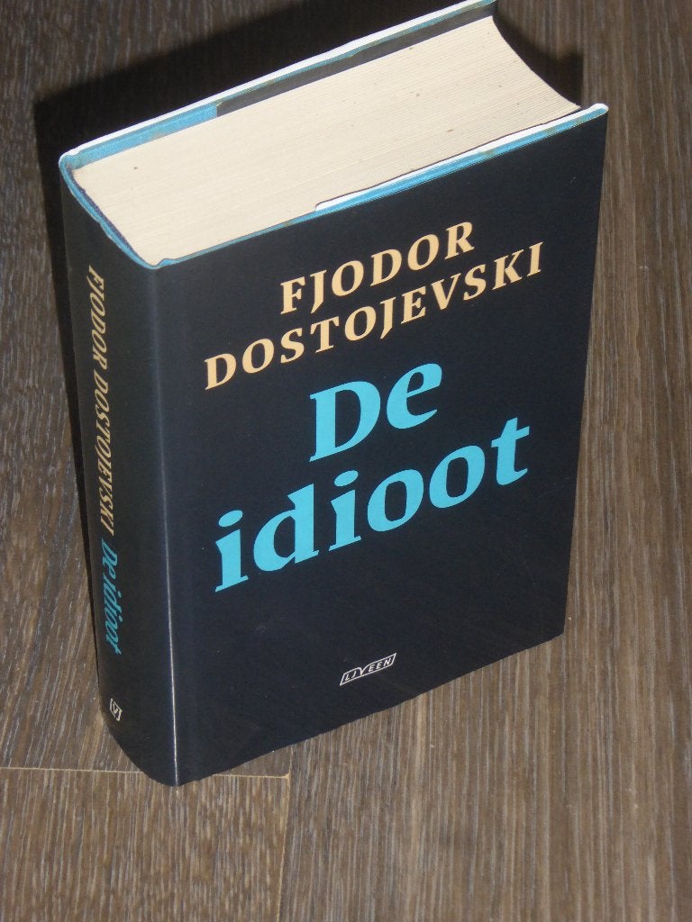 FJODOR DOSTOJEVSKI - De idioot (Roman in vier delen), Boeken, Europa overig, Verzenden, FJODOR DOSTOJEVSKI, Zo goed als nieuw