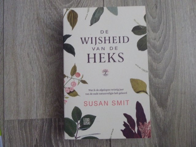 de WIJSHEID van de HEKS   Susan SMIT  nieuwstaat pb 2022, Boeken, Achtergrond en Informatie, Spiritualiteit algemeen, Ophalen of Verzenden