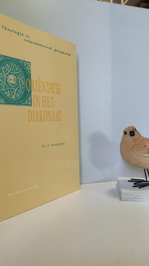 Noordegraaf, Dr. A.; Oriëntatie in het diakonaat, Boeken, Ophalen of Verzenden, Gelezen, Christendom | Protestants