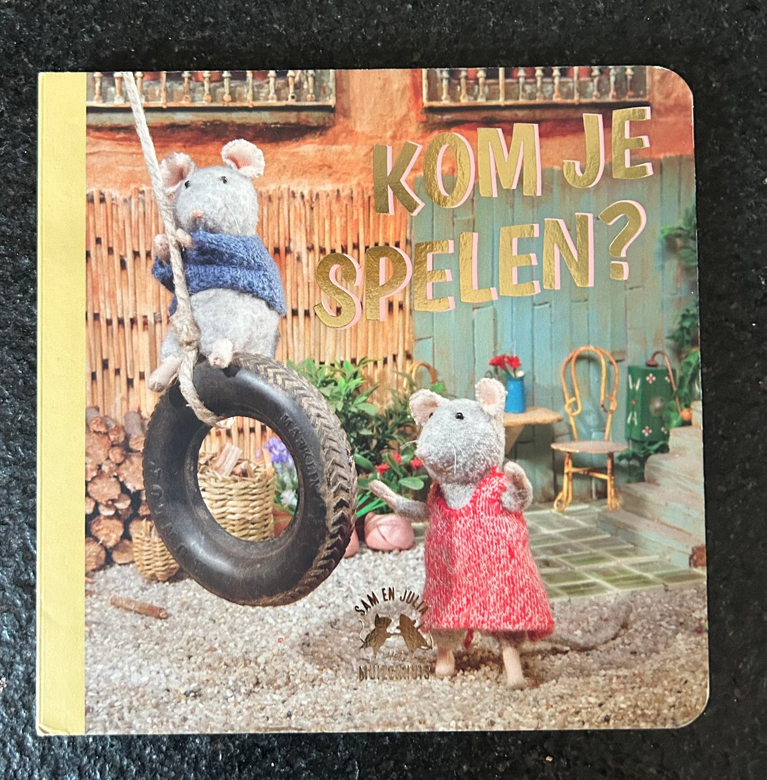 SAM en JULIA  - Het Muizenhuis - ‘ Kom je spelen ? ‘, Ophalen of Verzenden, Zo goed als nieuw, Fictie algemeen
