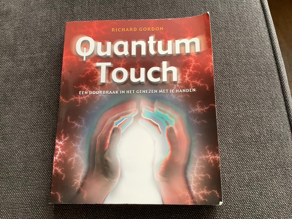 Quantum Touch: Een doorbraak in het genezen met je handen, Boeken, Ophalen of Verzenden, Gelezen