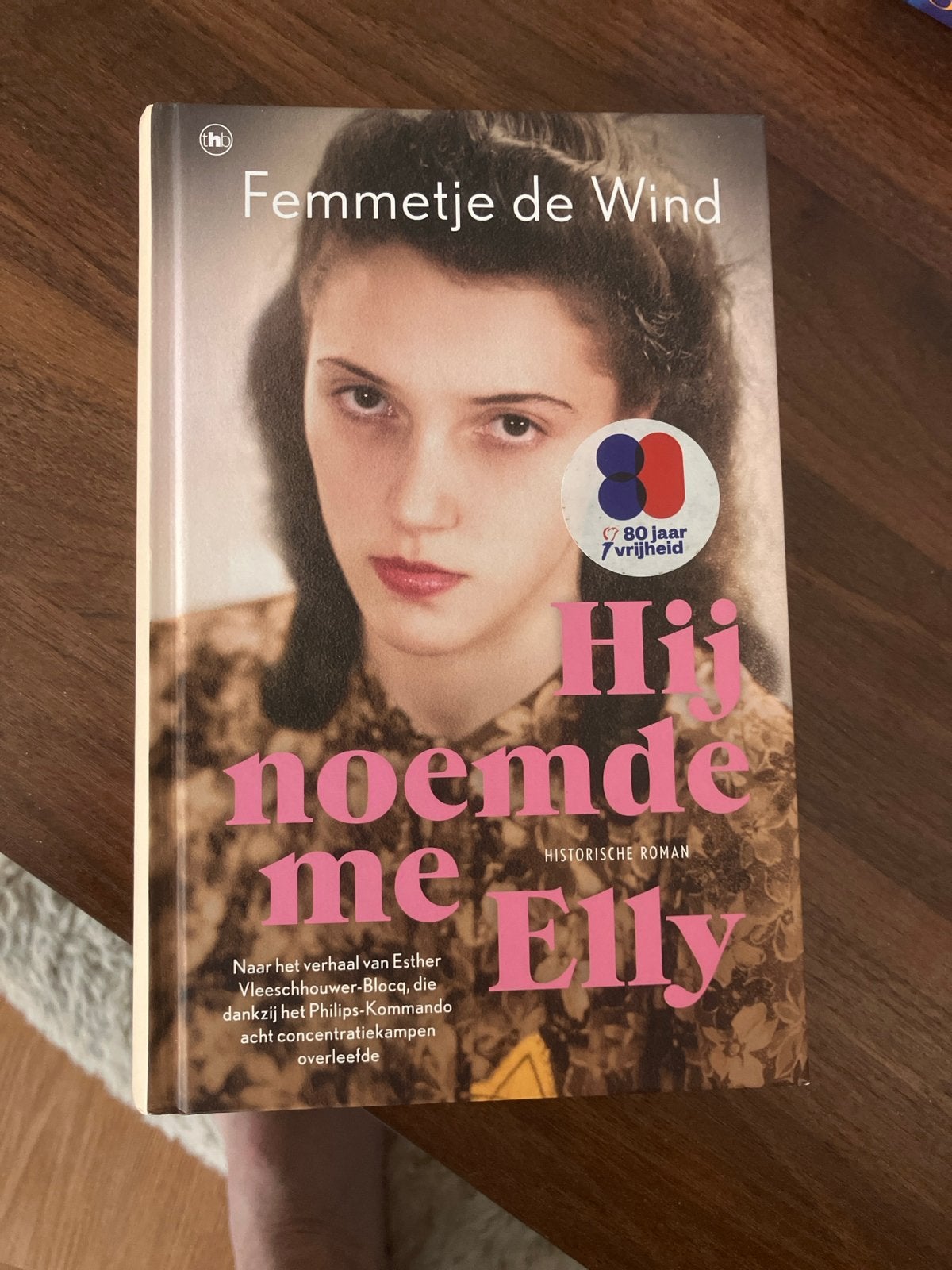 Hij noemde me Elly - Femmetje de Wind (Historische Roman), Boeken, Ophalen of Verzenden, Zo goed als nieuw