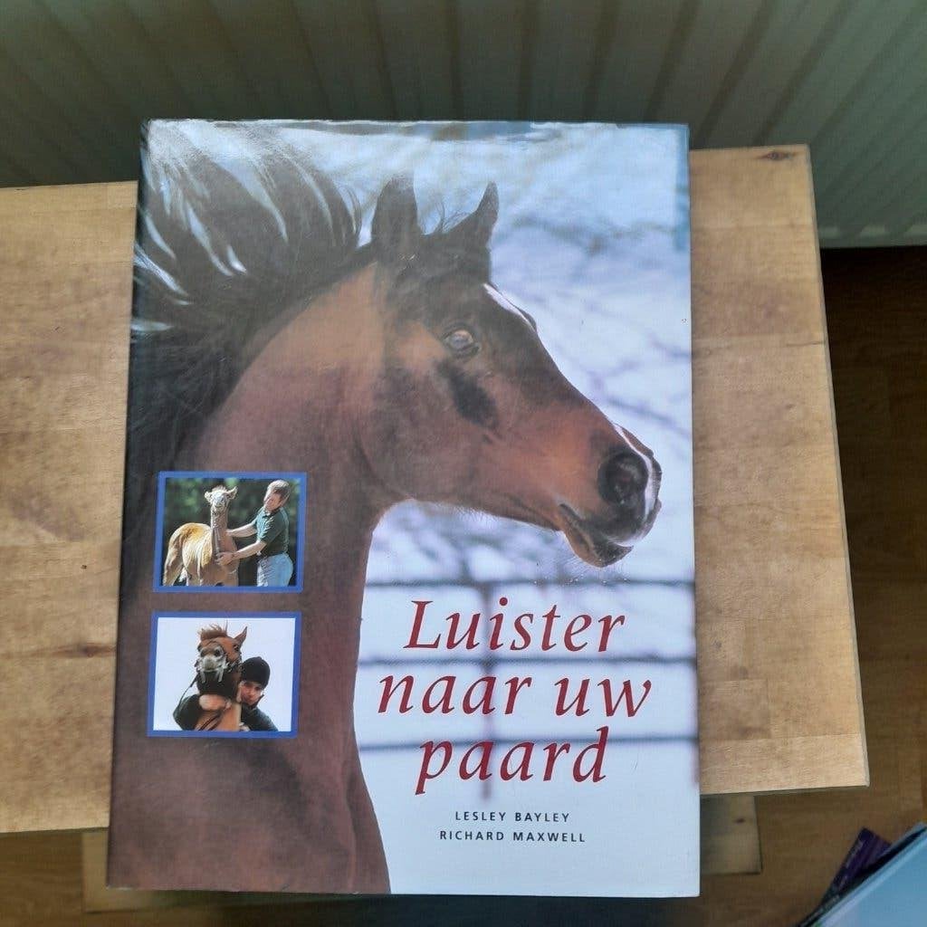 paardenboek luister naar uw paard natural horsemanship, Boeken, Lesley bayley richard maxwell, Nieuw, Ophalen of Verzenden, Paarden of Pony's