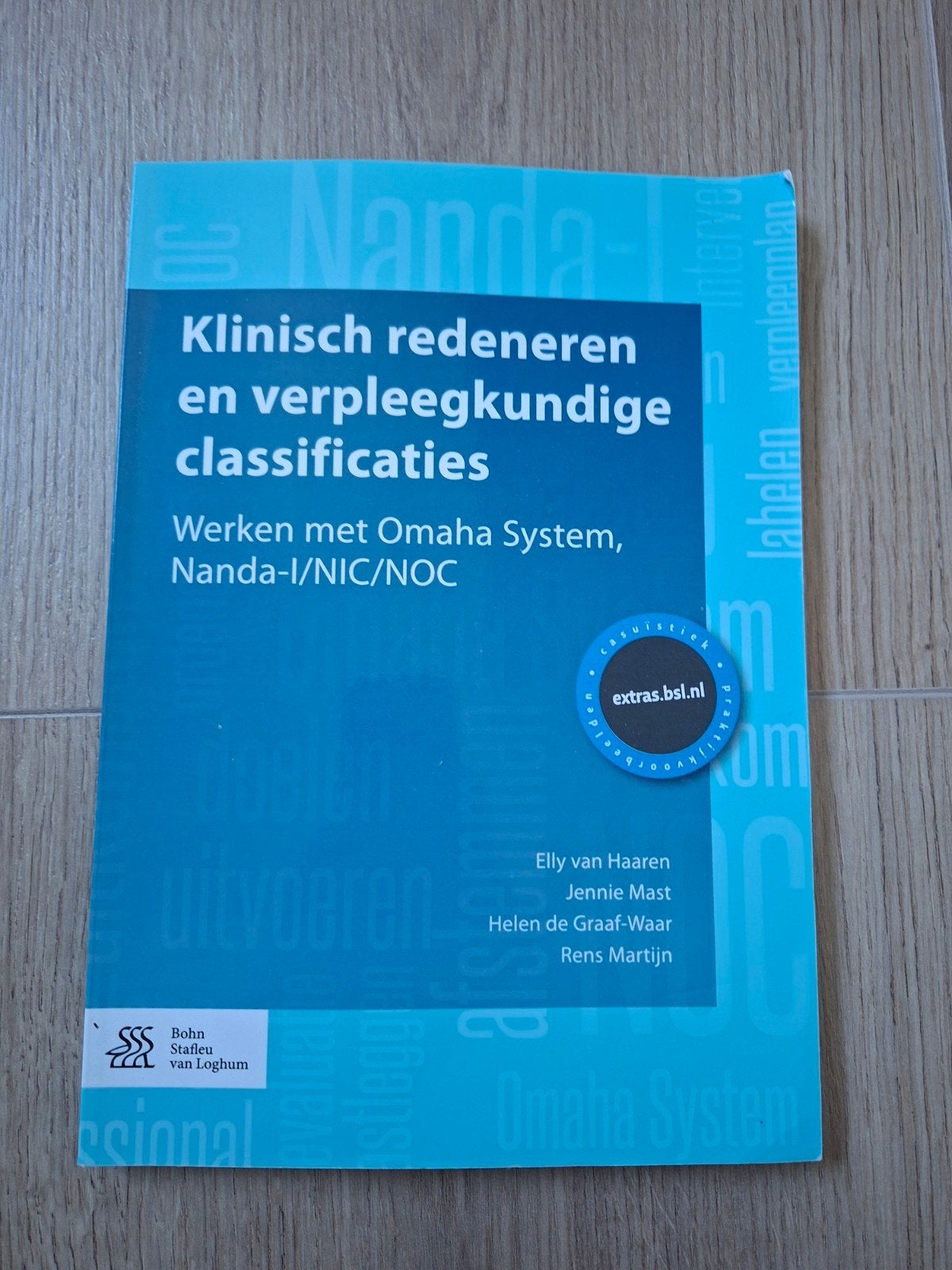 Klinisch redeneren en verpleegkundige classificaties, Zo goed als nieuw, Elly van Haaren, Jennie Mast, Helen de Graaf-Waar, Rens Martijn