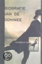 Biografie van de dominee., Boeken, Ophalen of Verzenden, Zo goed als nieuw, Overige