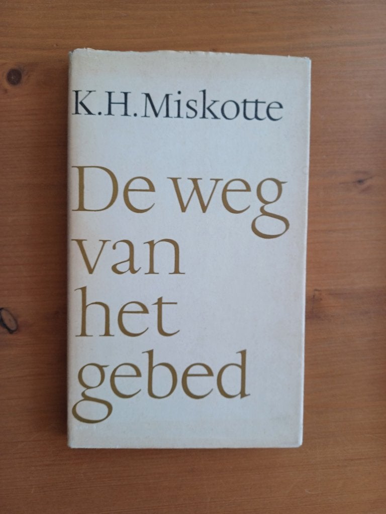 De weg van het gebed, Gelezen, Christendom | Protestants, Ophalen of Verzenden, Dr. K.H. Miskotte