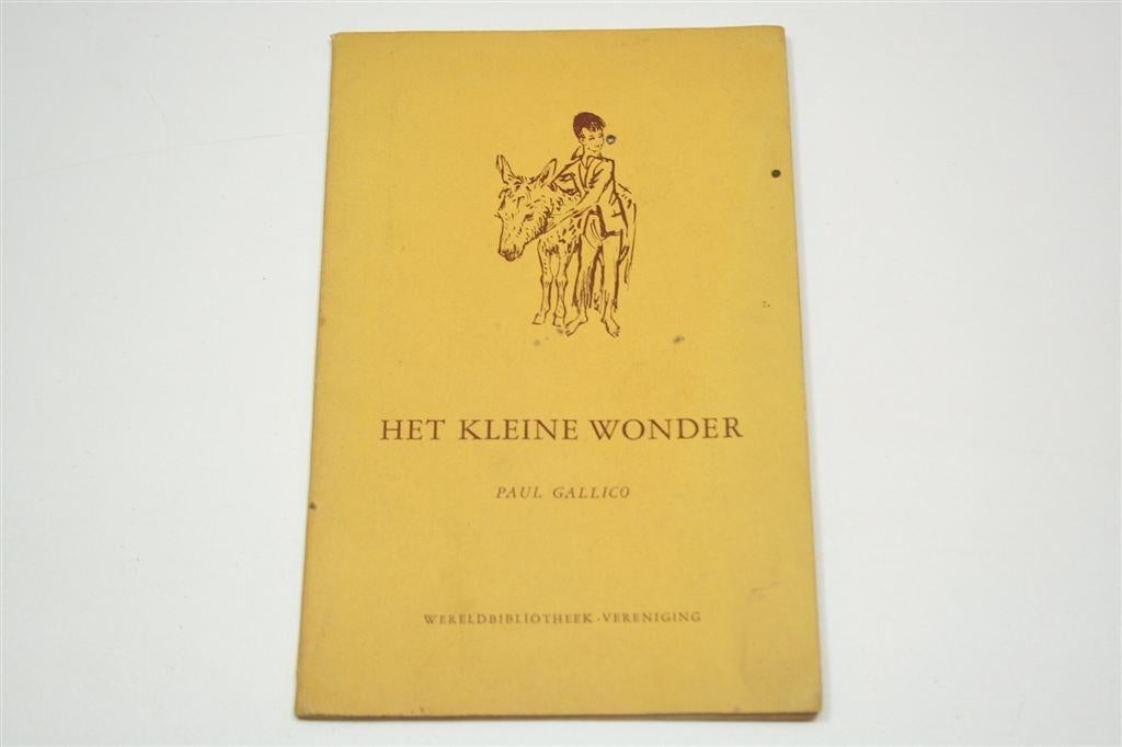 Het Kleine Wonder — Paul Gallico, Geïllustreerd [1952], Ophalen of Verzenden, Gelezen