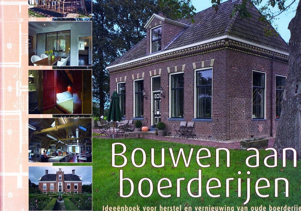 Bouwen aan Boerderijen - Harry Nijhuis (Red.) / 9058971082, Boeken, Harry Nijhuis (Redactie), Ophalen of Verzenden, Zo goed als nieuw