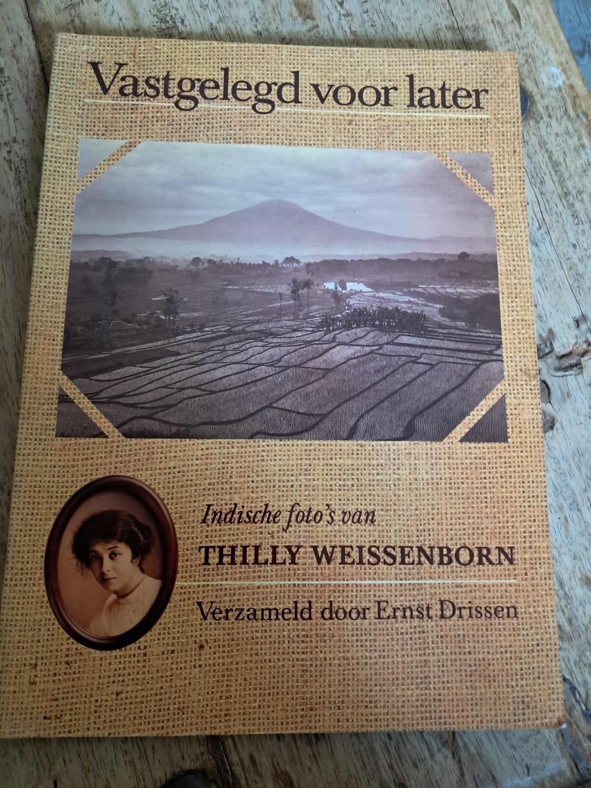 Vastgelegd voor later - Indische foto's, Ophalen of Verzenden, Gelezen, Fotografie algemeen, Thilly Weissenborn, Ernst Drissen