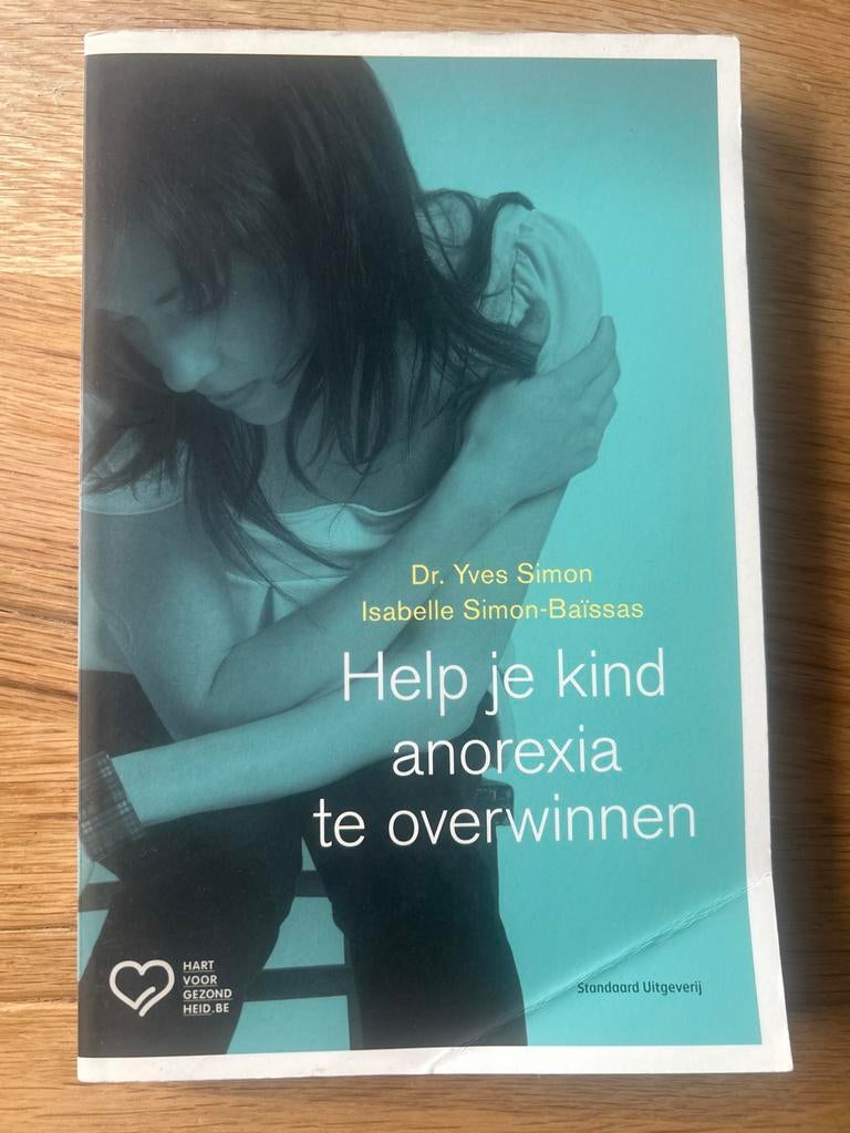 Help je kind anorexia te overwinnen - Dr. Yves Simon, Ophalen of Verzenden, Ziekte en Allergie