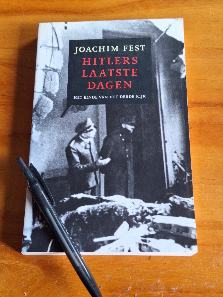 Hitlers Laatste Dagen: Het Einde van het Derde Rijk, Ophalen of Verzenden, Tweede Wereldoorlog, Gelezen, Joachim Fest