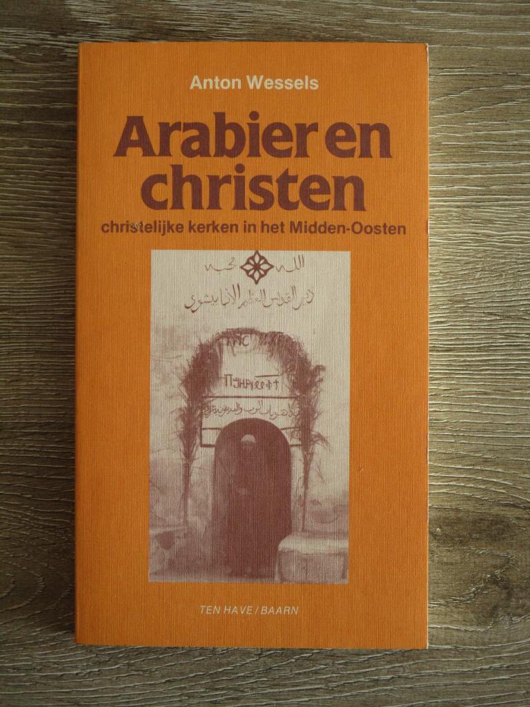 Arabier en christen ; christelijke kerken in het midden-oo, Boeken, Ophalen of Verzenden, Gelezen