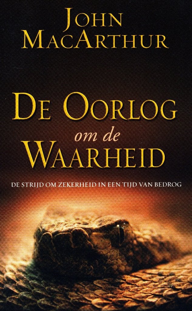 De Oorlog Om De Waarheid - John MacArthur / 9789064511219, Boeken, John MacArthur, Christendom | Protestants, Ophalen of Verzenden