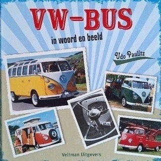 VW Bus in woord en beeld, Boeken, Auto's | Folders en Tijdschriften, Ophalen of Verzenden, Zo goed als nieuw, Volkswagen