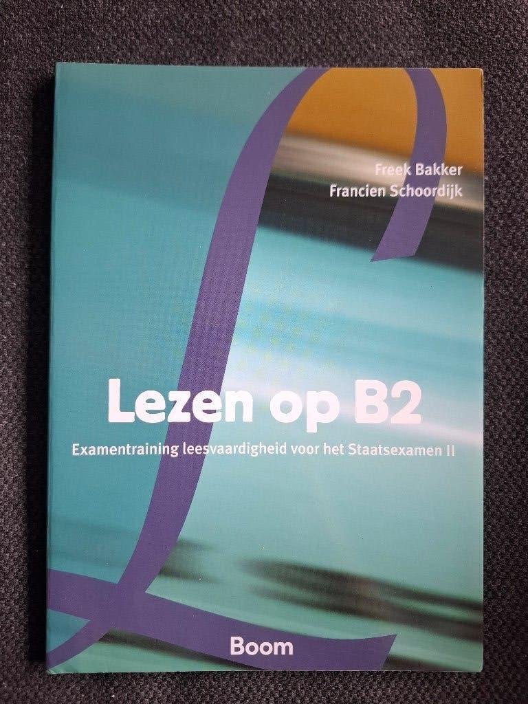 Lezen op B2, examentrainig Staatsexamen II, Gelezen, Boom, Alpha, HBO