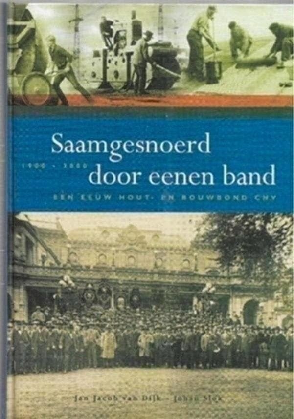 Jan Jacob van Dijk Saamgesnoerd door een band, Ophalen of Verzenden, Zo goed als nieuw