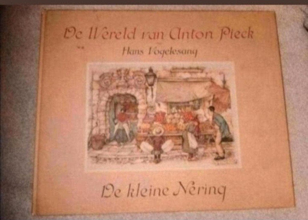 De Wereld van Anton Pieck - De kleine Nering, Boeken, Ophalen of Verzenden, Zo goed als nieuw, Hans Vogelesang, Nederland