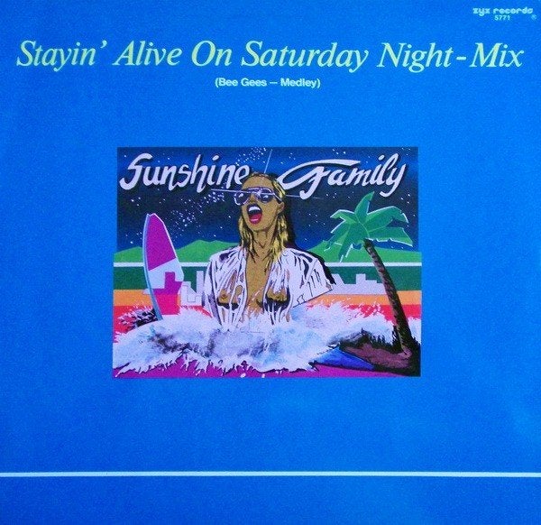 Sunshine Family: Stayin' alive on a Saturday Night - mix, Gebruikt, Ophalen of Verzenden, Pop, Overige typen